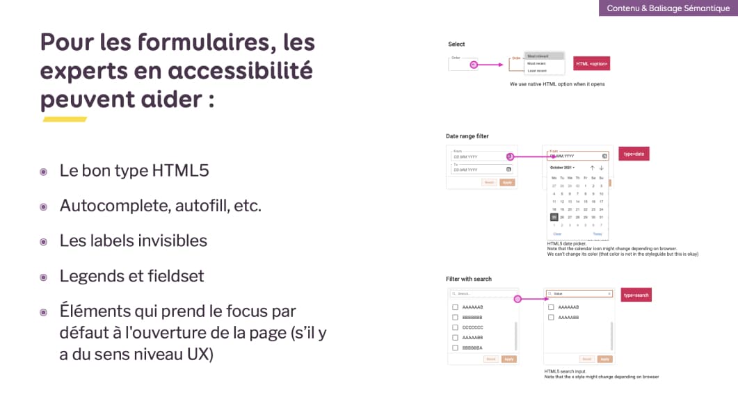 Pour les formulaires, les experts en accessibilité peuvent aider