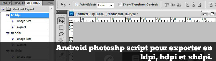 Android script Photoshop pour exporter en ldpi, hdpi et xhdpi.