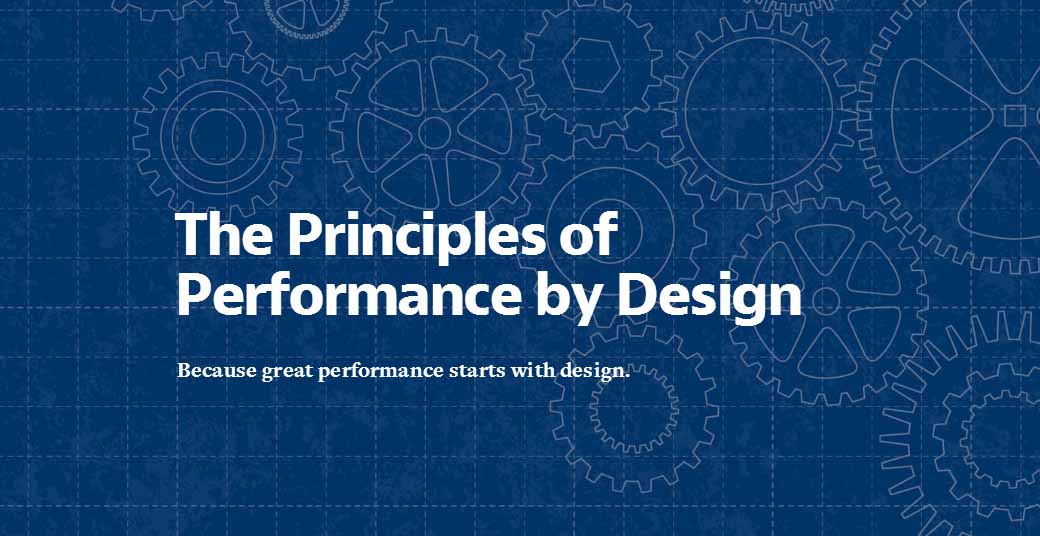 The Principles of Performance by Design 